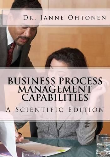 Cover image for Business Process Management Capabilities: A Scientific Edition