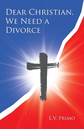 Cover image for Dear Christian, We Need a Divorce