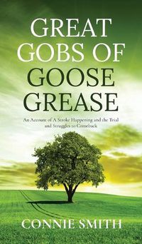 Cover image for Great Gobs of Goose Grease