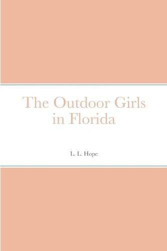 Cover image for The Outdoor Girls in Florida