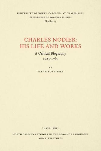 Charles Nodier: His Life and Works