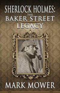 Cover image for Sherlock Holmes: The Baker Street Legacy