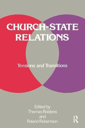 Church-State Relations: Tensions and Transitions