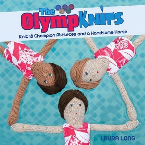 Cover image for Olympknits: Knit Your Own Team of Medal-Winning Athletes