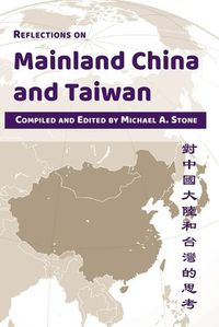 Cover image for Reflections on Mainland China and Taiwan