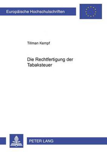 Cover image for Die Rechtfertigung der Tabaksteuer