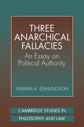 Cover image for Three Anarchical Fallacies: An Essay on Political Authority