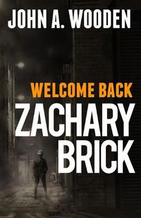 Cover image for Welcome Back Zachary Brick