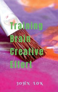 Cover image for Training Brain Creative Effort