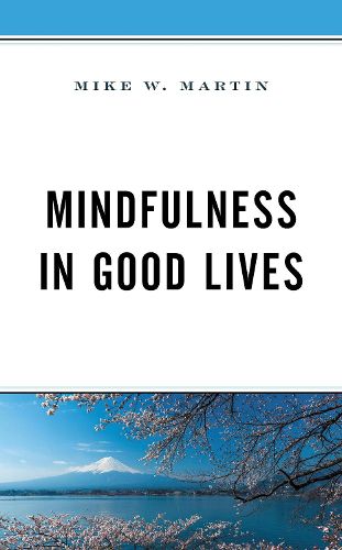 Cover image for Mindfulness in Good Lives