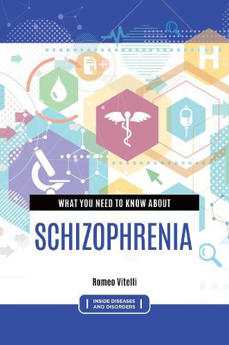 Cover image for What You Need to Know about Schizophrenia