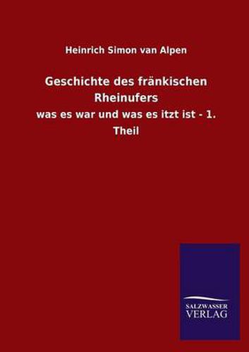 Cover image for Geschichte Des Frankischen Rheinufers