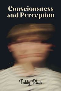 Cover image for Consciousness and Perception