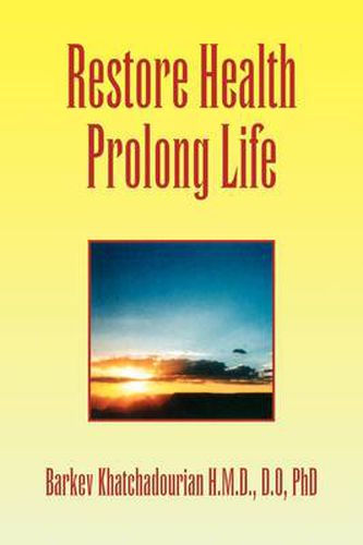 Cover image for Restore Health Prolong Life