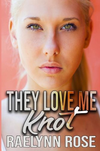 Cover image for They Love Me Knot