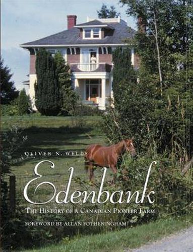 Cover image for Edenbank: The History of a Canadian Pioneer Farm