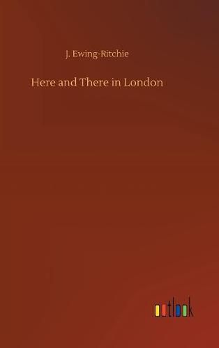 Cover image for Here and There in London