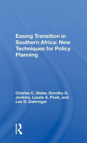 Cover image for Easing Transition in Southern Africa: New Techniques for Policy Planning: New Techniques For Policy Planning