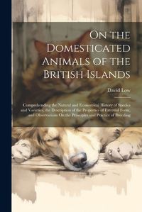 Cover image for On the Domesticated Animals of the British Islands