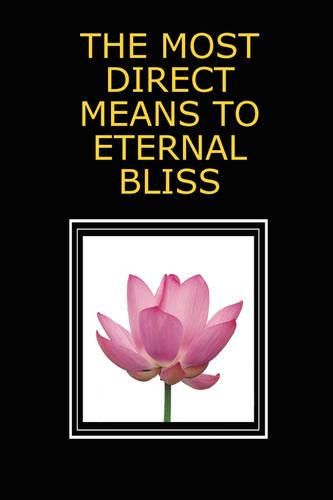 Cover image for The Most Direct Means to Eternal Bliss