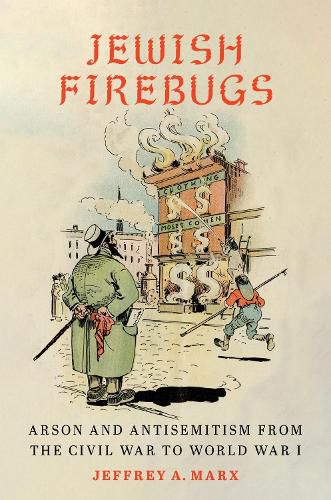 Cover image for Jewish Firebugs