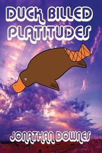 Cover image for Duck Billed Platitudes