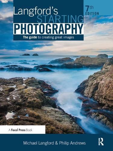 Cover image for Langford's Starting Photography: The Guide to Creating Great Images