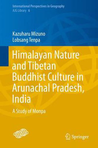 Cover image for Himalayan Nature and Tibetan Buddhist Culture in Arunachal Pradesh, India: A Study of Monpa