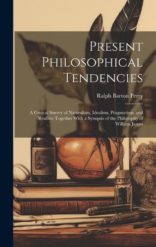 Cover image for Present Philosophical Tendencies