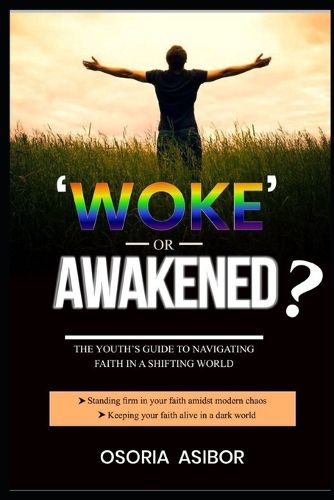 Woke or Awakened?