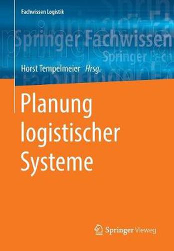 Cover image for Planung Logistischer Systeme