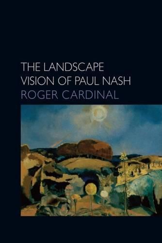 Cover image for The Landscape Vision of Paul Nash