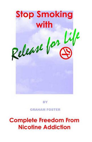 Cover image for Stop Smoking with Release for Life