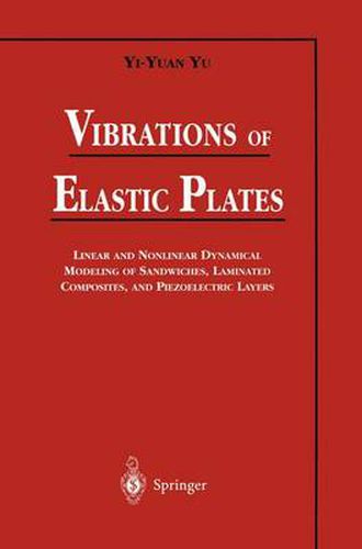 Cover image for Vibrations of Elastic Plates: Linear and Nonlinear Dynamical Modeling of Sandwiches, Laminated Composites, and Piezoelectric Layers