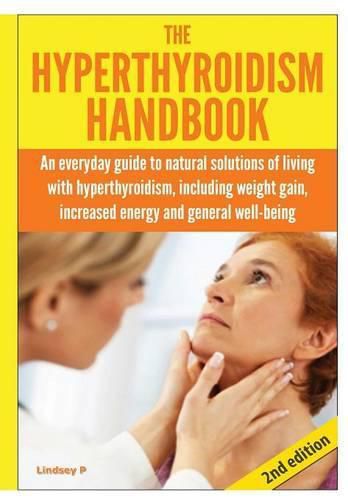 Cover image for The Hyperthyroidism Handbook