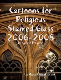 Cover image for Cartoons for Religious Stained Glass 2006-2008