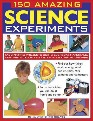 Cover image for 150 Amazing Science Experiments