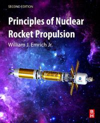 Cover image for Principles of Nuclear Rocket Propulsion