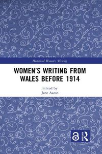 Cover image for Women's Writing from Wales before 1914