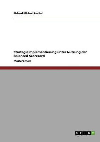 Cover image for Strategieimplementierung unter Nutzung der Balanced Scorecard