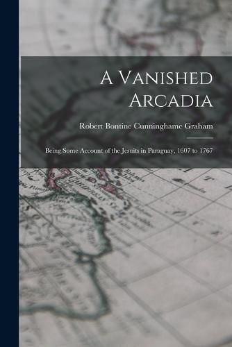 A Vanished Arcadia