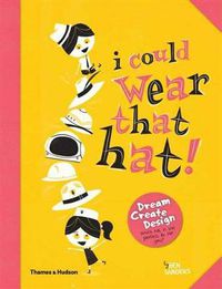 Cover image for I Could Wear That Hat!