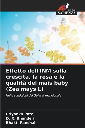 Cover image for Effetto dell'INM sulla crescita, la resa e la qualita del mais baby (Zea mays L)