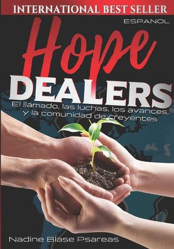 Cover image for Hope Dealers: : El llamado, las luchas, los avances, y la comunidad de creyentes
