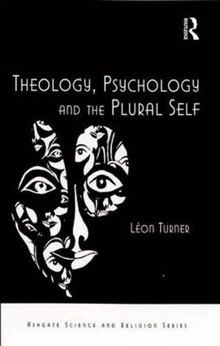 Cover image for Theology, Psychology and the Plural Self