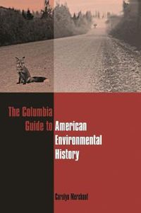 Cover image for The Columbia Guide to American Environmental History