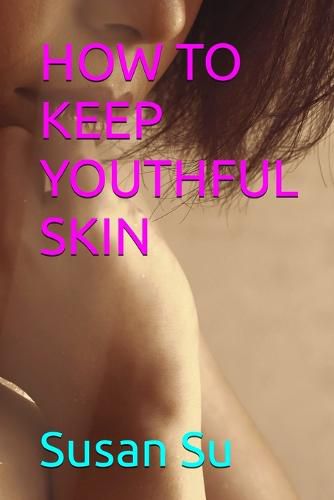 Cover image for How to Keep Youthful Skin