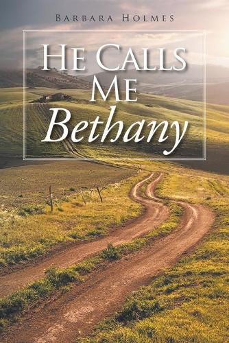 Cover image for He Calls Me Bethany