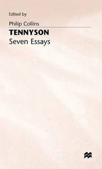 Cover image for Tennyson: Seven Essays