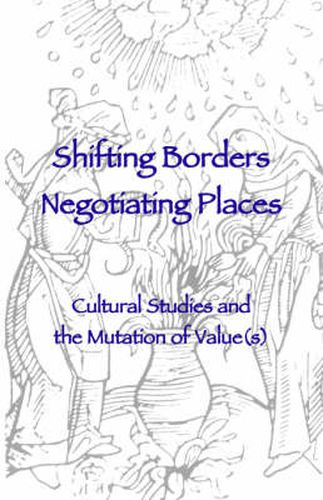 Cover image for Shifting Borders, Negotiating Places